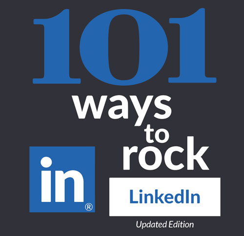 101 WAYS TO ROCK: LINKEDIN Updated Edition