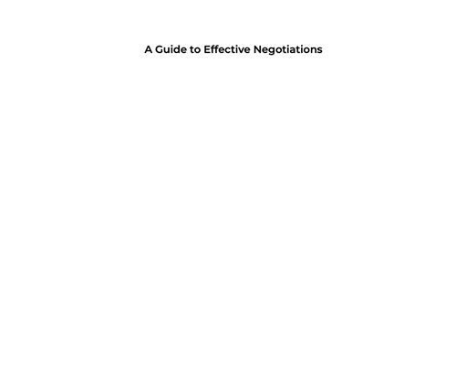 A Guide to Effective Negotiations